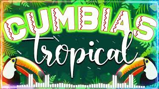 CUMBIAS TROPICALES🍉CUMBIAS VIEJITAS TROPICALES 🎉 LOS KARKIS, TROPICAL FLORIDA, COSTA BRAVA...