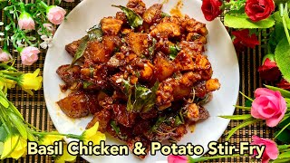 SPICY BASIL CHICKEN & POTATO STIR-FRY | Su's Cookbook