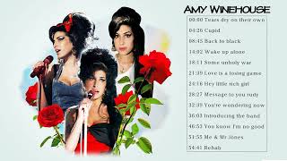 Amy Winehouse Best Of - Amy Winehouse Greatest Hits - Amy Winehouse Full Album