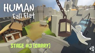 HUMAN FALL FLAT || STAGE #3 (CARRY)