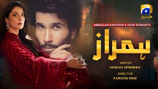 Humraaz | First Look | Feroze Khan - Ayeza Khan | HAR PAL GEO