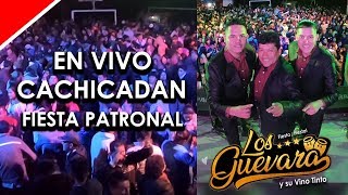 Fiesta Patronal Cachicadan - Los Guevara Orquesta