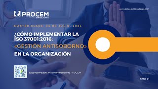 #Másterclass 🕵️‍♂️ Implementar un Sistema de Gestión Antisoborno #ISO37001