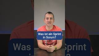 Was ist ein Sprint in Scrum?