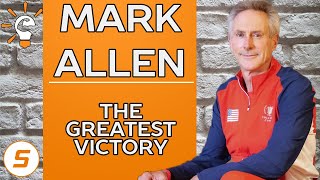 Mark Allen - The Greatest Victory | Smart Athlete Podcast Ep. 131