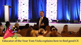 How to find good dental CE, according to Educator of the Year Tom Viola