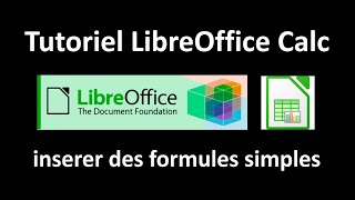 LibreOffice Calc : Insérer des formules simples