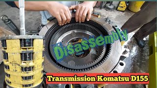 Bongkar transmisi Komatsu D155|Disassembly Transmission Komatsu D155