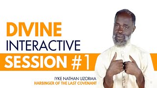 DIVINE INTERACTIVE SESSION #1