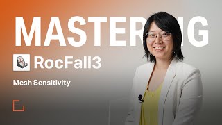 Mastering RocFall3 - Mesh Sensitivity