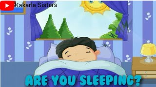 Are You Sleeping Rhyme | Nursery Rhymes | Action Songs/Rhymes | Pre Primary Rhymes | Kakarla Sisters