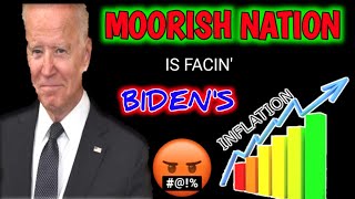 Even the Moorish Nation is Facing Biden's Inflation