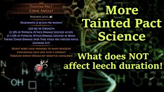 Things that do NOT affect leech duration! Tainted Pact science - Path of Exile (3.21 Crucible)