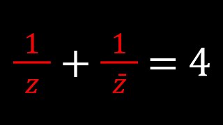 A Problem With z And Its Conjugate | Problem 218