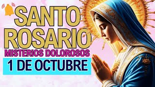 ROSARIO DE HOY Martes 1 de Octubre 📿 Oracion a la Virgen María Misterios Dolorosos