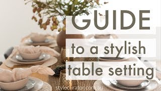 Quick and simple guide to a stylish table setting – every time!