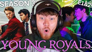 YOUNG ROYALS SEASON 3 is FINALLY HERE!! | *First Time Watching* | S3 E1-2 REACTION!!