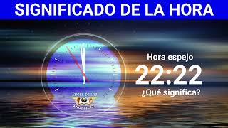 NUMEROLOGÍA🤍Significado de la HORA 22:22🙏NUMERO  ANGELICAL