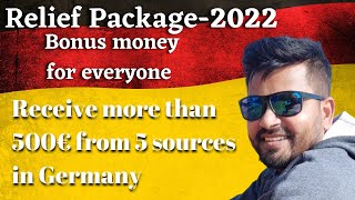 Get more than 500€ from the government in Germany | Relief Package 2022 | Entlastungspaket-2022