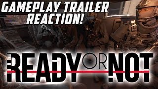 Ready or Not Gameplay Trailer Reactions - A True SWAT Successor!