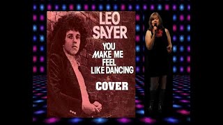 You make me feel like Dancing - female fun vocal cover - Leo Sayer – Karenmuenchen