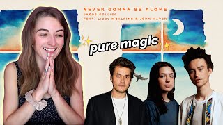 NEVER GONNA BE ALONE ✨ new music from Lizzy McAlpine, Jacob Collier & John Mayer | Reaction