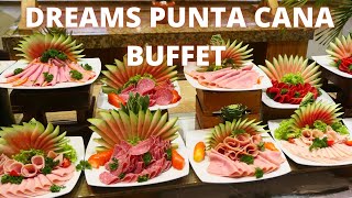 BUFFET  Dreams Punta Cana Resort & Spa- Luxery 5 Star Resort in Dominican Republic