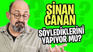 Sinan Canan Söylediklerini Yapıyor mu? I SoruYorum