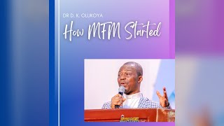 How MFM Started by Daniel Olukoya