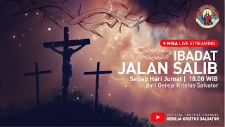 Ibadat Jalan Salib ke-V Pk 18:00 - Gereja Kristus Salvator