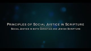 Social Justice Principles from Scripture