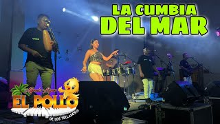 LA CUMBIA DEL MAR - ALFREDO LOPEZ El Pollo De Los Teclados (En Vivo 2023) Monterrey Nuevo Leon