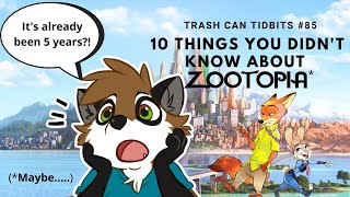 Trash Can Tidbits #85: Ten Things You Didn't Know About Zootopia