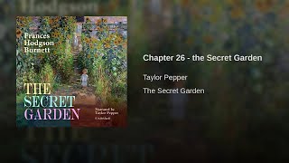 Chapter 26 - the Secret Garden