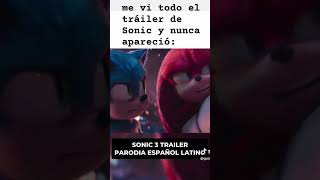 Me vi todo el tráiler de Sonic y nunca salió: #humor #chile #sonic #nosequeponerxd