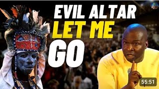 Evil Altar Let Me Go In Jesus name | Apostle Joshua selman