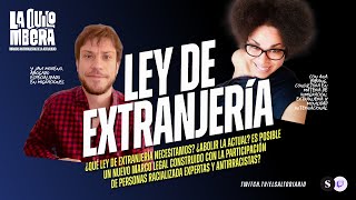 La Quilombera 3x1 | Reforma de la Ley de extranjería