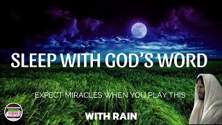 Sleep With God’s Word | Peace | Love | Healing | With Rain