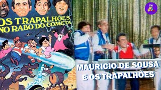 Mauricio de Sousa no filme dos TRAPALHÕES? | Os Trapalhões no Rabo do Cometa