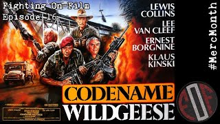 Code Name Wild Geese (1984) | Fighting On Film