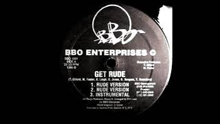 B.B.O. - Get Rude / Dayz Lik This / Pose A Threat (1996 / Hip Hop / EP)