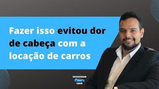 Como evitar dor de cabeça ao alugar seu carro para um motorista da Uber