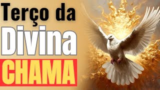 TERÇO DA DIVINA CHAMA DO ESPIRITO SANTO