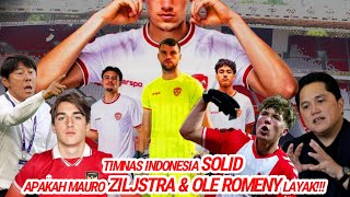 TAMBAH LINI PERTAHANAN,OLE ROMENY DAN MAURO ZIJLTRA !!ERIK TOHIR SIAP MENATURALISASI