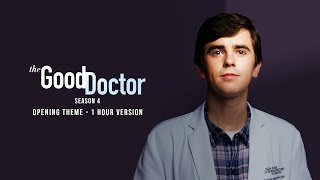 The Good Doctor Season 4  - Opening Theme [1 Hour Version]