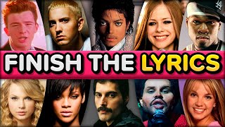 FINISH THE LYRICS 🏆📀 Greatest Hits of All Time 📀🏆 | Music Quiz