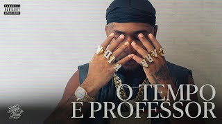 Orochi "O Tempo é Professor" feat. Mvk Oruam  (prod. RUXN, Kizzy, Galdino, Pugli)