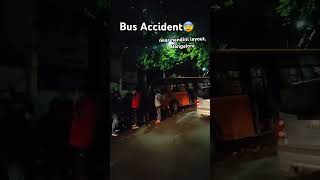 Bus accident 😰 in Bangalore #rider_likzz #accident #karnataka