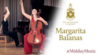 Margarita Balanas (cello): The Musicians' Company #MiddayMusic