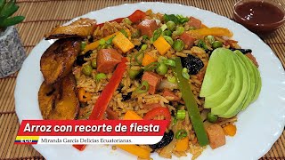 🇪🇨ARROZ CON RECORTE DE FIESTA😘👌‼️